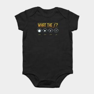 What the F? Photography Photographer T-Shirt Shirt tshirt Photo Baby Bodysuit